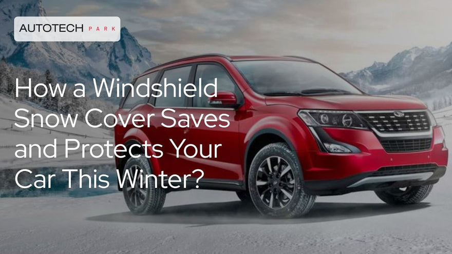 How a Windshield Snow Cover Saves and Protects Your Car This Winter?